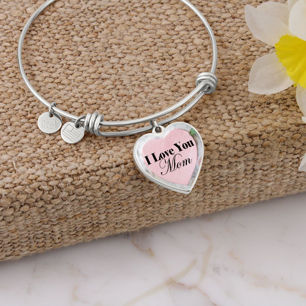 I Love You Mom - Heart Bangle - Gift for Mom