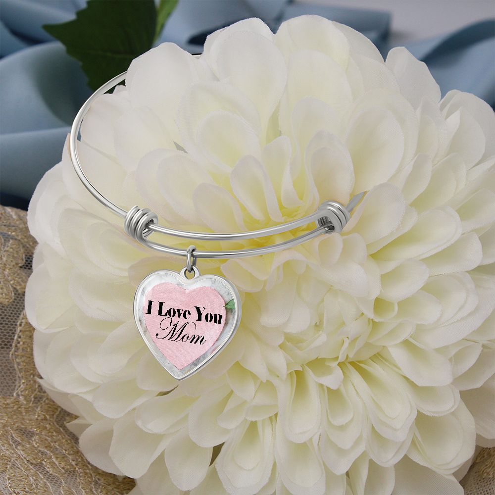 I Love You Mom - Heart Bangle - Gift for Mom