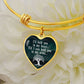 I'll Hold You In My Heart - Luxury Heart Pendant Bangle - Gift for Her