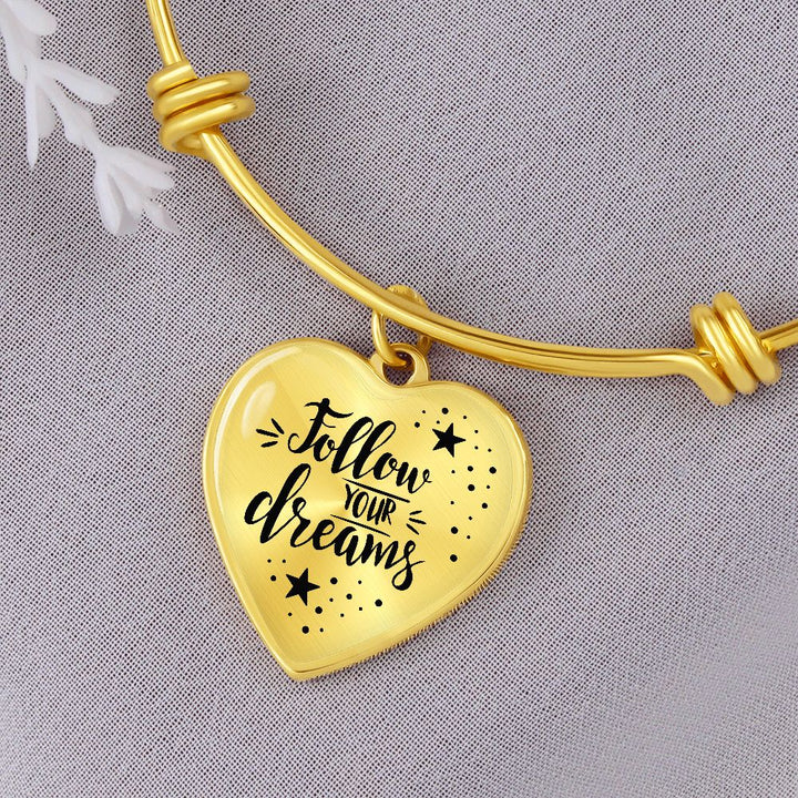 To My Daughter, Follow Your Dreams – Luxury Heart Pendant Bangle – Gift for Daughter