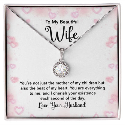To My Beautiful Wife, You are Everything To Me - Eternal Hope Necklace - Gift for Wife