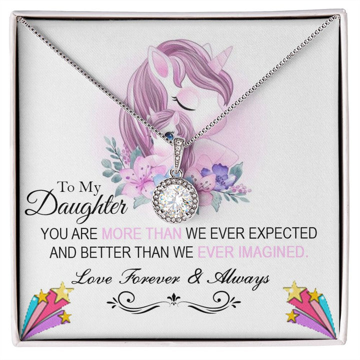 To My Daughter, You Are More Than We Ever Expected – Eternal Hope Necklace – Gift for Daughter