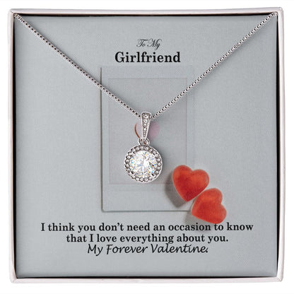To My Girlfriend, I Love Everything About You - Eternal Hope Necklace - Gift for Girlfriend