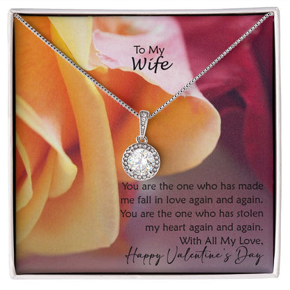 To My Wife, With All My Love Happy Valentine's Day - Eternal Hope Necklace - Gift for Wife