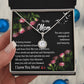 To My Mom, A Strong Woman with The Kindest of Heart - Eternal Hope Necklace - Gift for Mom