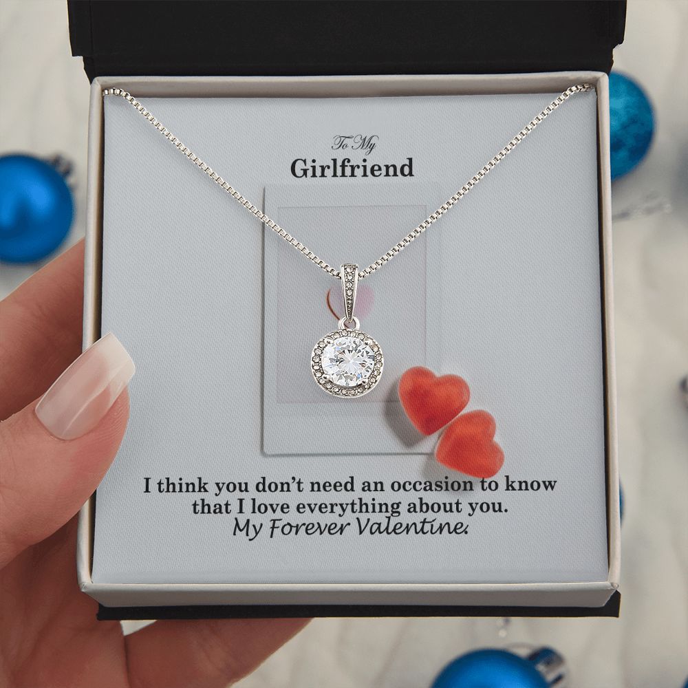To My Girlfriend, I Love Everything About You - Eternal Hope Necklace - Gift for Girlfriend