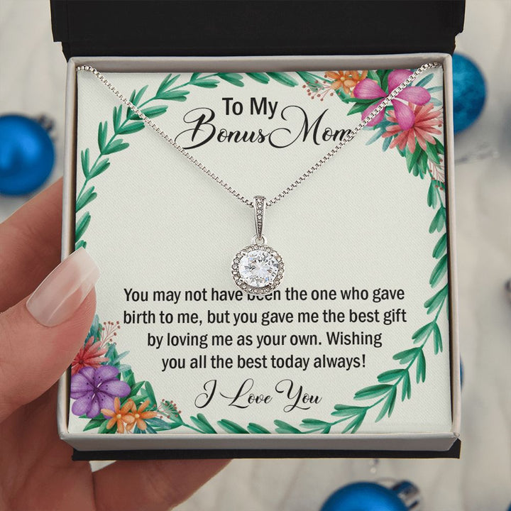 To My Bonus Mom, Wishing You All The Best Today Always! Eternal Hope Necklace – Gift for Mom