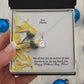 For All That You Do And For All That You Are To Us, We Say Thank You - Happy Mother's Day - Eternal Hope Necklace - Gift for Mom