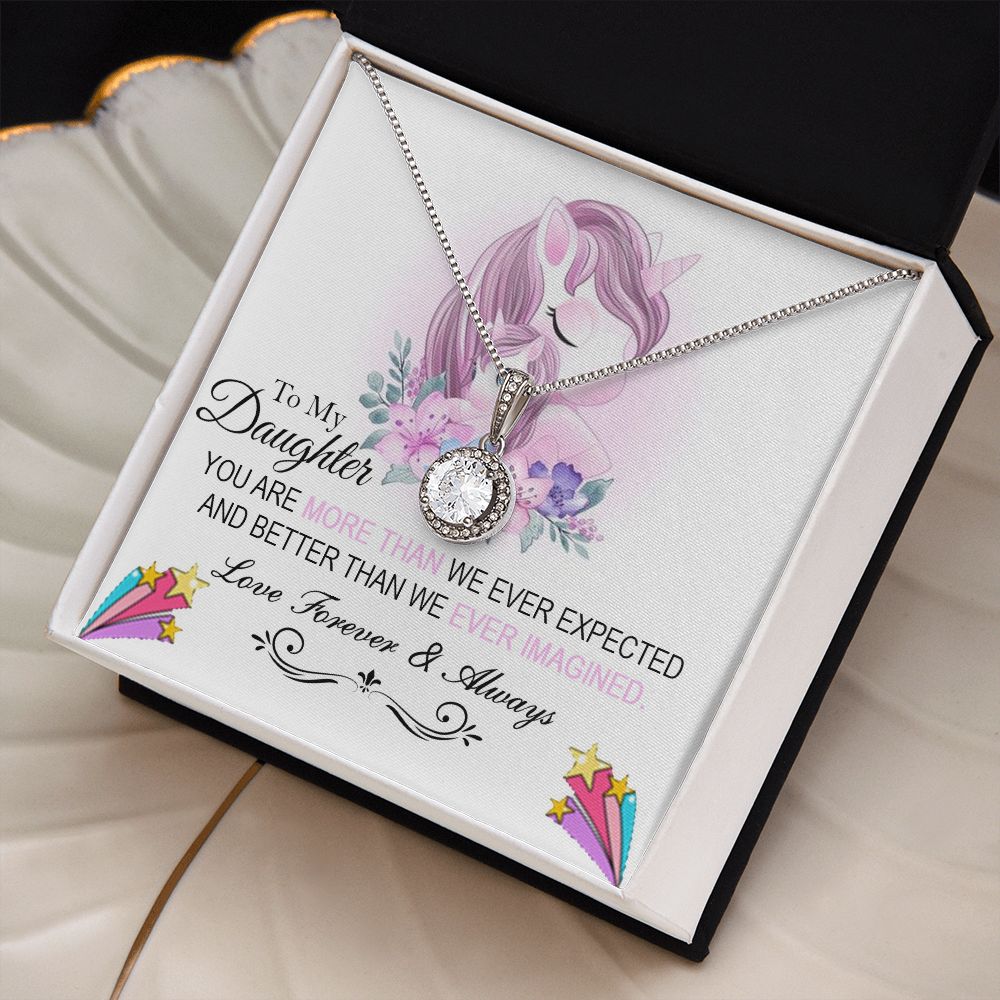 To My Daughter, You Are More Than We Ever Expected – Eternal Hope Necklace – Gift for Daughter