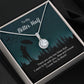 To My Better Half, Now and Forever - Eternal Hope Necklace - Gift for Wife