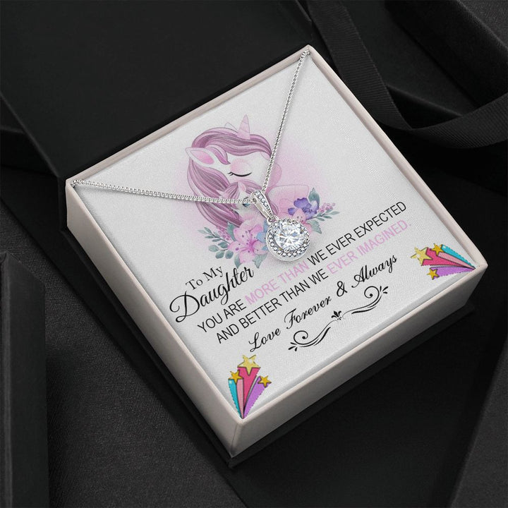 To My Daughter, You Are More Than We Ever Expected – Eternal Hope Necklace – Gift for Daughter