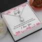 To My Beautiful Wife, You are My Everything - Eternal Hope Necklace - Gift for Wife
