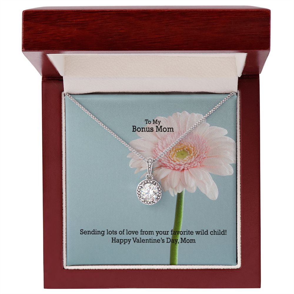 To My Bonus Mom, Sending Lots of Love From Your Favorite Wild Child! - Eternal Hope Necklace - Gift for Mom