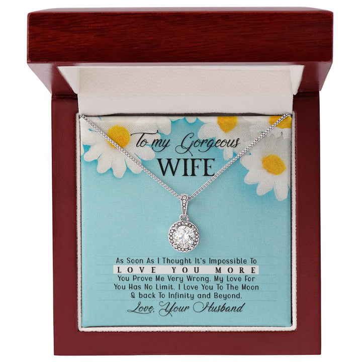 To My Gorgeous Wife, Love You More - Eternal Hope Necklace – Gift for Wife