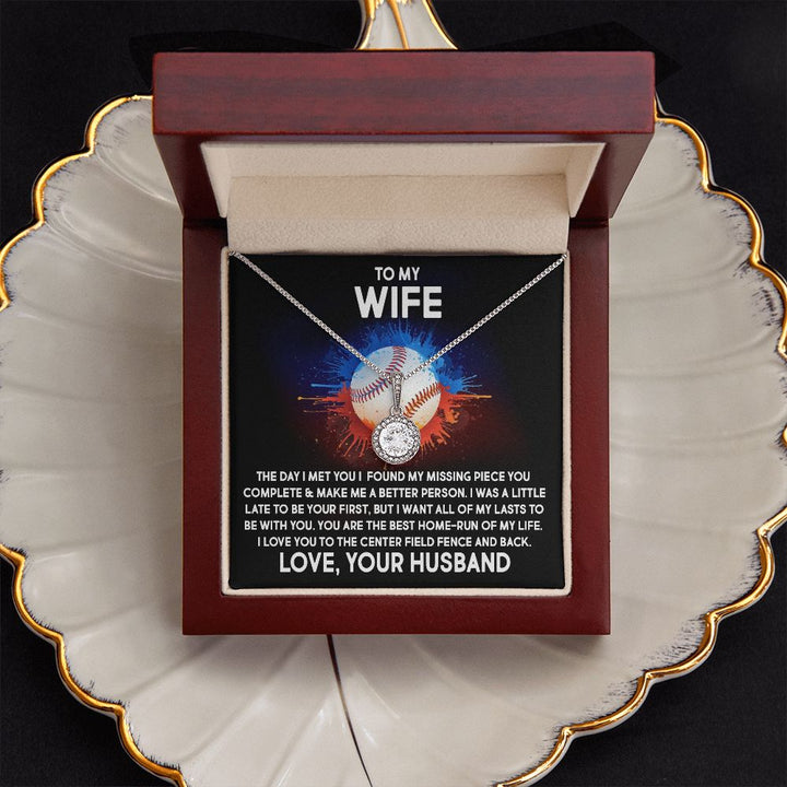 To My Wife, I Love You To The Center Field Fence And Back - Eternal Hope Necklace – Gift for Wife