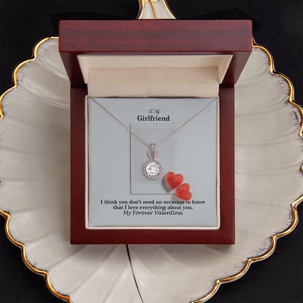 To My Girlfriend, I Love Everything About You - Eternal Hope Necklace - Gift for Girlfriend