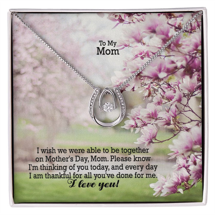 I Wish We Were Able To Be Together On Mother&