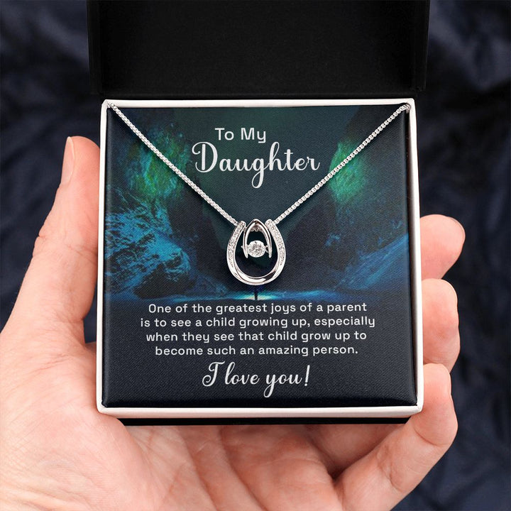 To My Daughter, Grow Up To Become Such An Amazing Person - Lucky In Love – Gift for Daughter