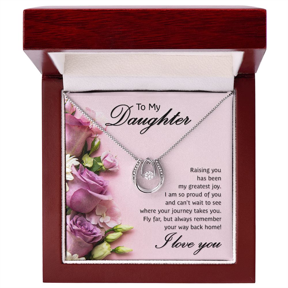 To My Daughter, Raising You Has Been My Greatest Joy - Lucky In Love Necklace – Gift for Daughter