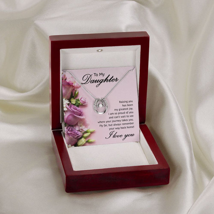 To My Daughter, Raising You Has Been My Greatest Joy - Lucky In Love Necklace – Gift for Daughter