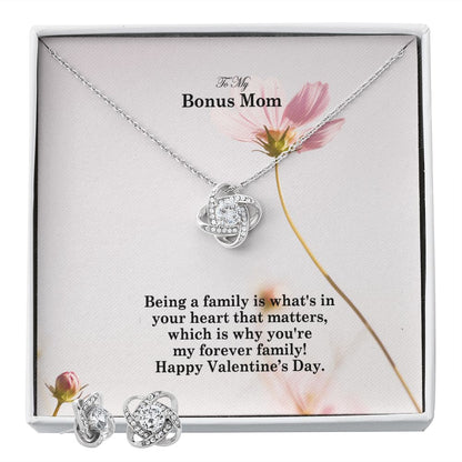 To My Bonus Mom, Being A Family Is What's In Your Heart - Love Knot Earring & Necklace Set - Gift for Mom