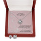 My Dearest Daughter, You May Have Grown Up From Being a Cute Little Girl To a Beautiful Young Woman - Love Knot Earring & Necklace Set - Gift for Daughter