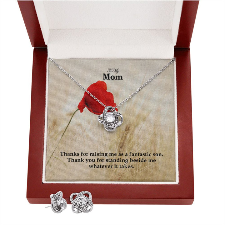 To My Mom, Thanks You For Standing Beside Me Whatever It Takes - Love Knot Earring &amp; Necklace Set - Gift for Mom