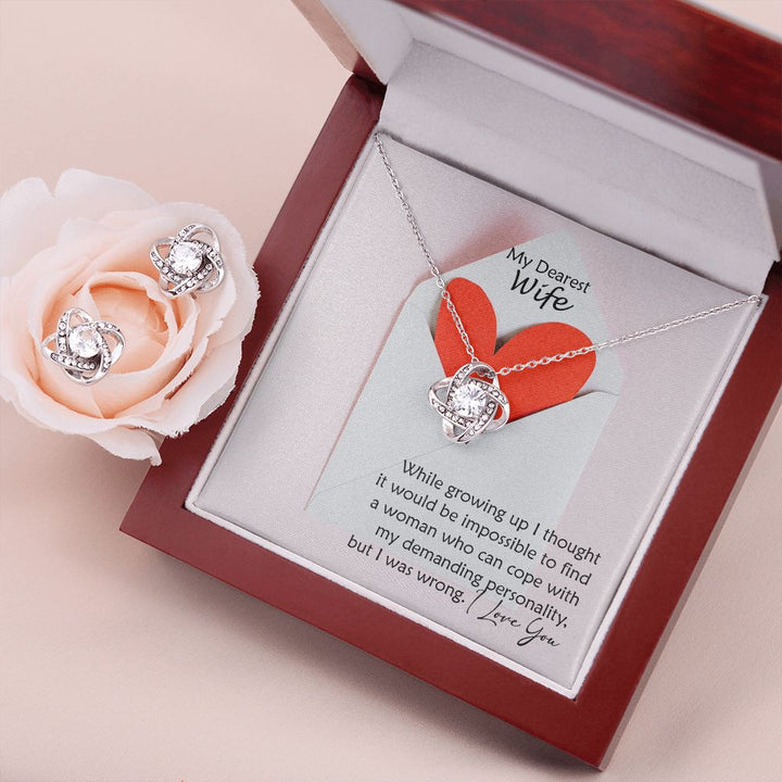 My Dearest Wife, I Find A Woman Who Cope With My Demanding Personality - Love Knot Earring &amp; Necklace Set - Gift for Wife