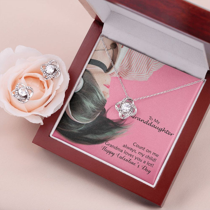 To My Granddaughter, Count On Me Always, My Child! Grandma Loves You A Lot! – Love Knot Earring &amp; Necklace Set – Gift for Granddaughter