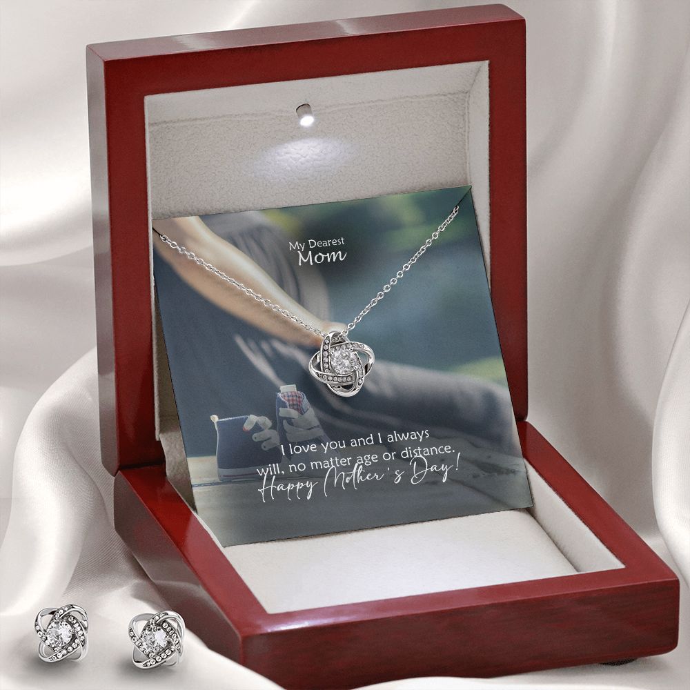 I Love You & I Always Will, No Matter Age Or Distance, Happy Mother's Day! - Love Knot Earring & Necklace Set - Gift for Mom