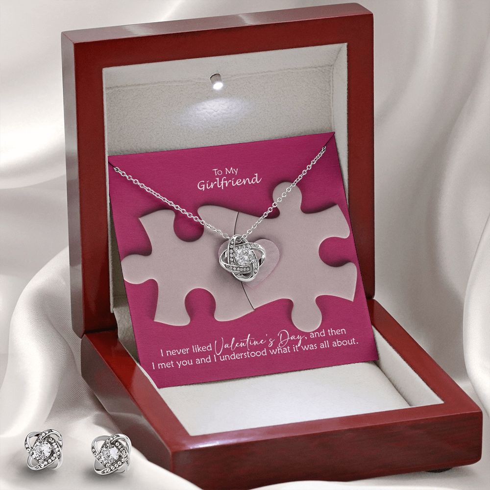 To My Girlfriend, I Never Liked Valentine's Day & Then I Met You, I Understand What It Was All About - Love Knot Earring & Necklace Set - Gift for Girlfriend