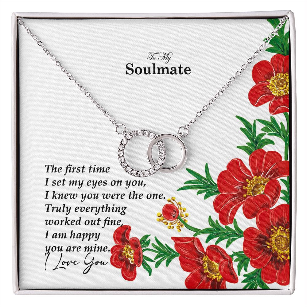 To My Soulmate, The First Time I Set My Eyes On You - Perfect Pair Necklace - Gift for Her
