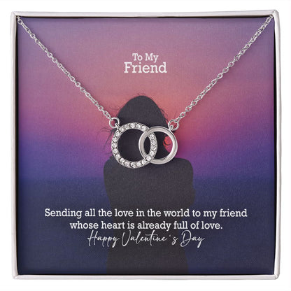 To My Friend, Sending All The Love In The World To My Friend - Perfect Pair Necklace - Gift for Friend