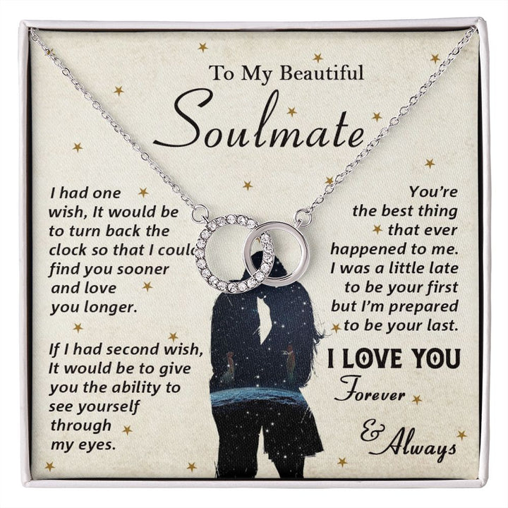 To My Beautiful Soulmate, You&