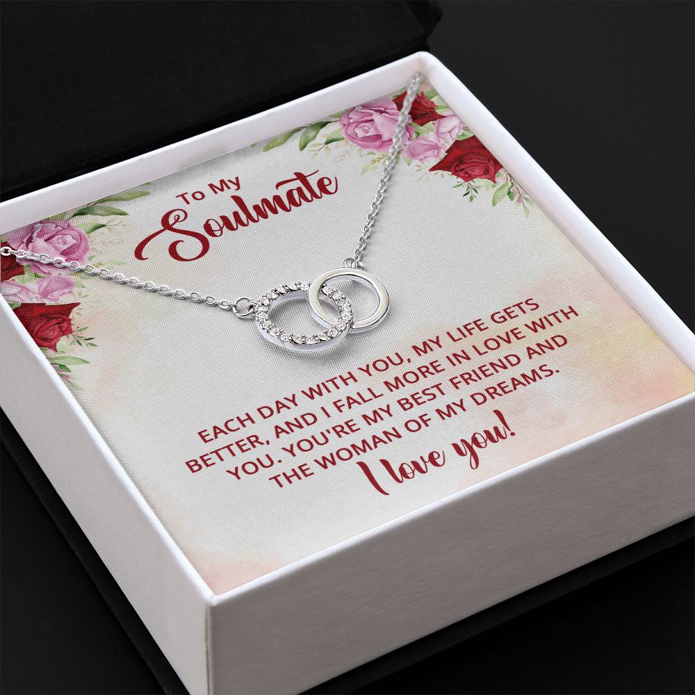 To My Soulmate, You're My Best Friend and The Woman of My Dreams - Perfect Pair Necklace - Gift for Her