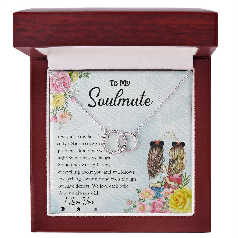 To My Soulmate, We Love Each Other And We Always Will - Perfect Pair Necklace - Gift for Best Friend