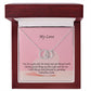 My Love, Thank You For Being My Dear Wife - Perfect Pair Necklace - Gift for Wife
