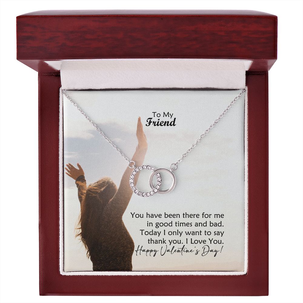To My Friend, You Have Been There For Me In Good Times &amp; Bad - Perfect Pair Necklace - Gift for Friend
