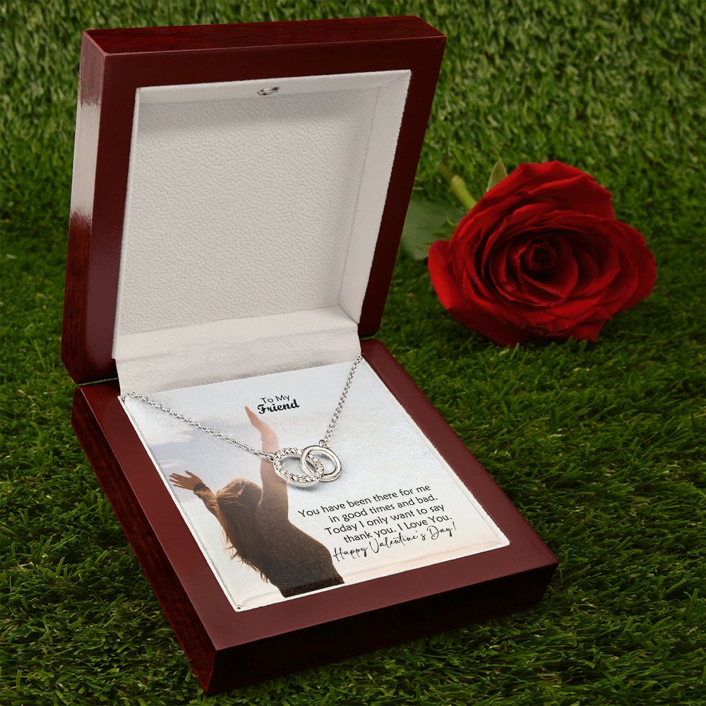 To My Friend, You Have Been There For Me In Good Times &amp; Bad - Perfect Pair Necklace - Gift for Friend