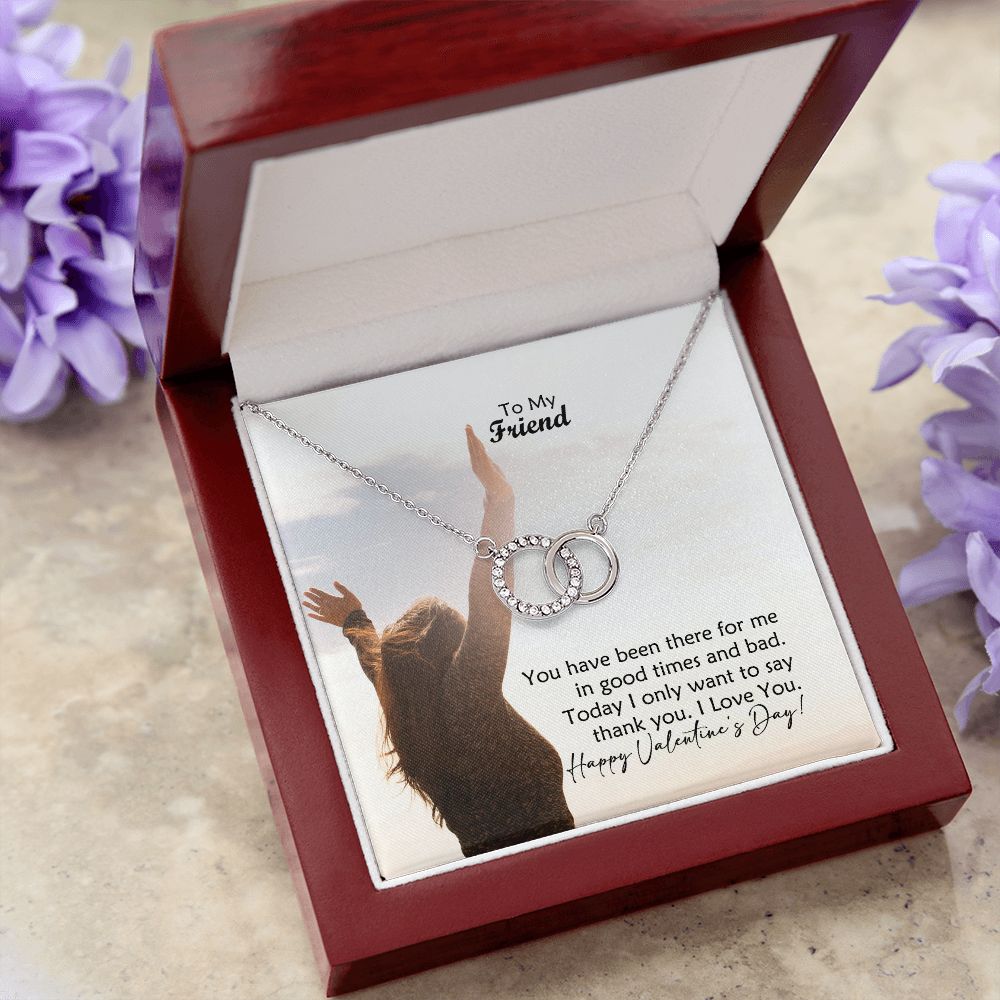 To My Friend, You Have Been There For Me In Good Times &amp; Bad - Perfect Pair Necklace - Gift for Friend