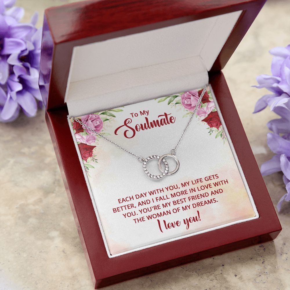 To My Soulmate, You're My Best Friend and The Woman of My Dreams - Perfect Pair Necklace - Gift for Her