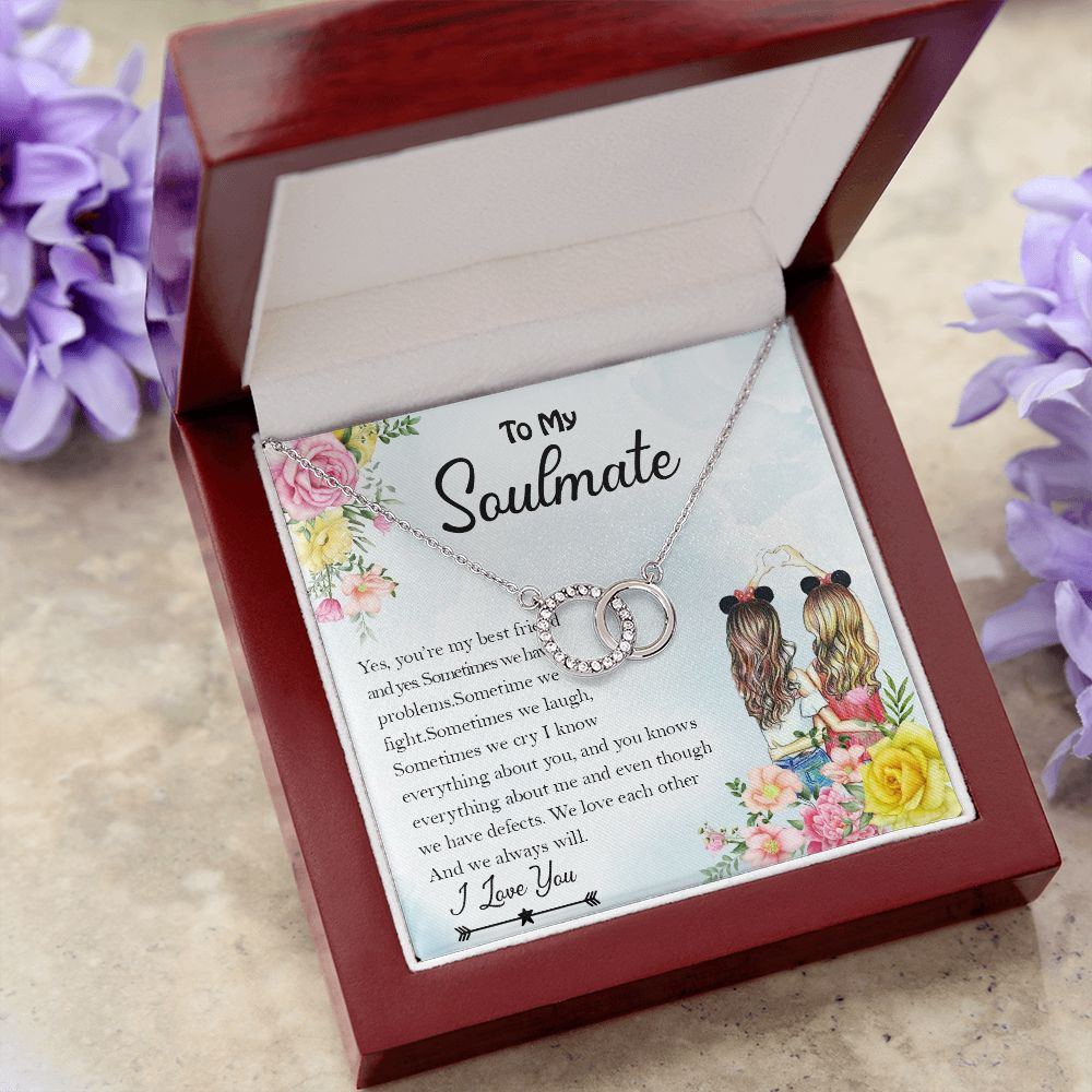 To My Soulmate, We Love Each Other And We Always Will - Perfect Pair Necklace - Gift for Best Friend