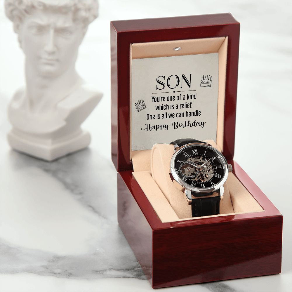 Son, You're One of a Kind - Happy Birthday - Men's Openwork Watch - Gift for Son