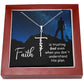 Faith is Trusting God Even When You Don't Understand His Plan -  Faith Cross Necklace - Gift for Him - Gift for Her