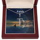 Faith is Trusting God Even When You Don't Understand - Faith Cross Necklace - Gift for Him - Gift for Her