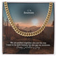 To My Soulmate, We Are Perfect Together; You Are The One I Want To Be With Forever - Cuban Link Chain Necklace - Gift for Him