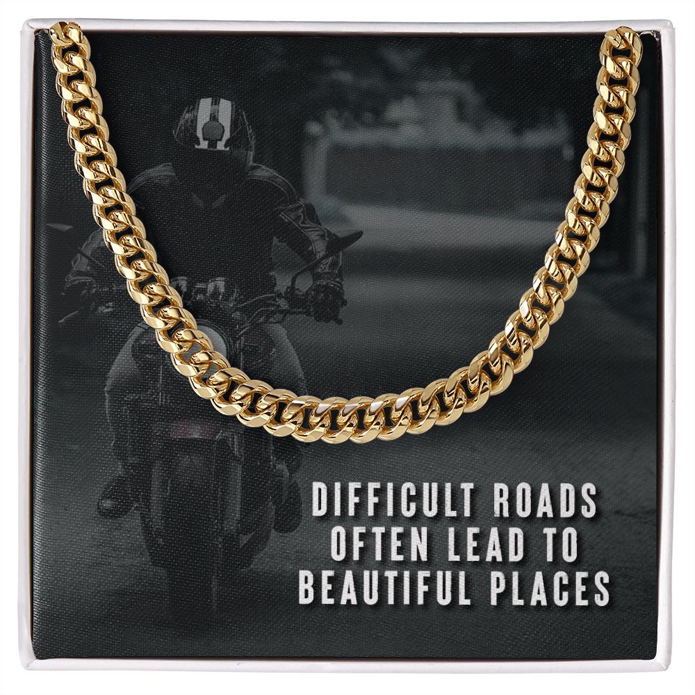 Dad, Difficult Roads Often Lead To Beautiful Places - Cuban Link Chain Necklace - Gift for Dad