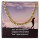 To My Brother, Hope Your Valentine's Day Bring You Happy Thoughts - Cuban Link Chain Necklace - Gift for Brother