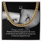 To My Dad, Happy Valentine's Day - Wishing You All The Happiness In The World On This Special Day - Cuban Link Chain Necklace - Gift for Dad