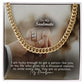 To My Soulmate, I Am Lucky Enough To Get A Person Like You In My Life - Cuban Link Chain Necklace - Gift for Him